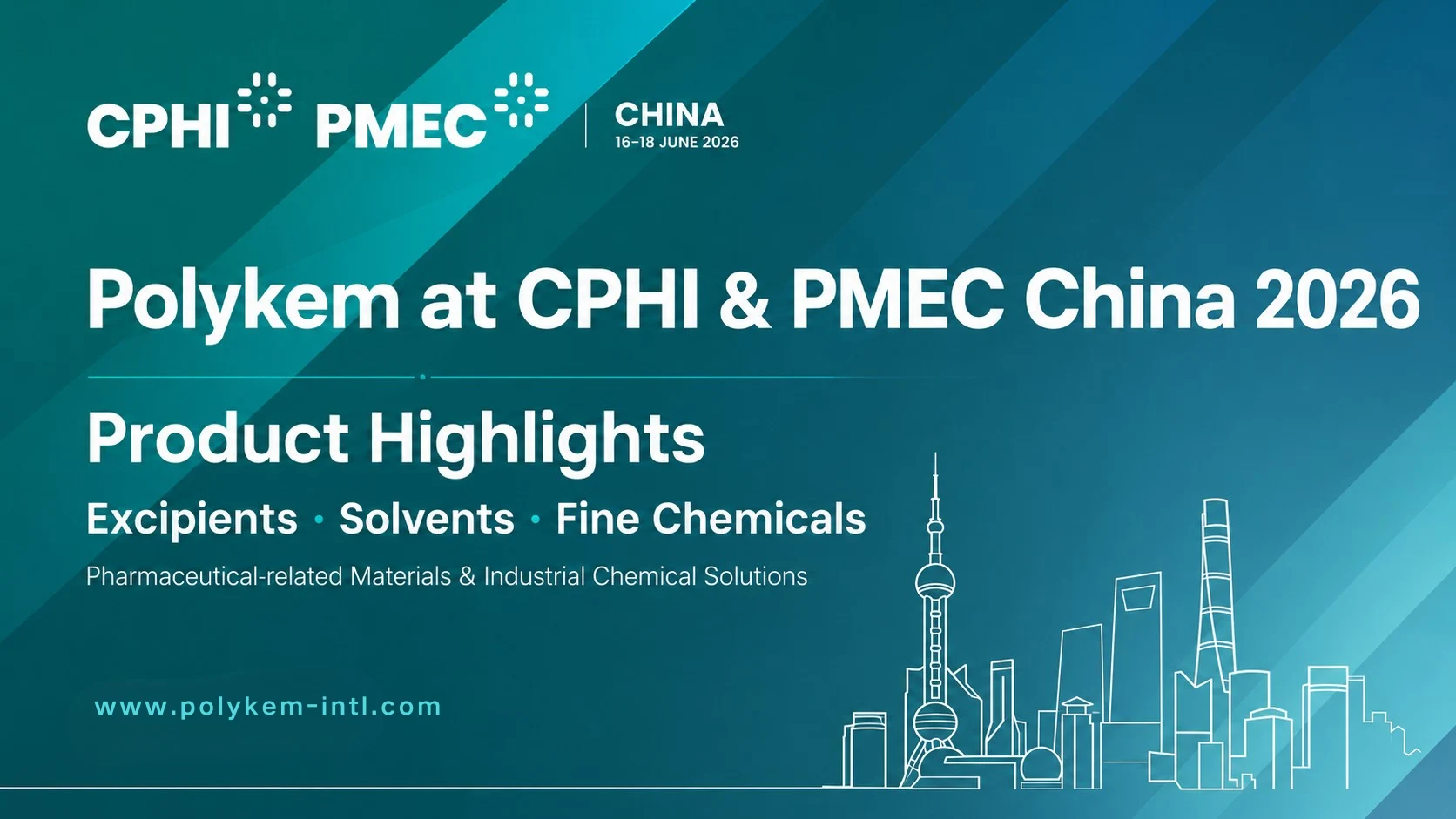 Основные характеристики продукции Polykem для CPHI и PMEC China 2026: вспомогательные вещества, растворители и продукты тонкого синтеза
